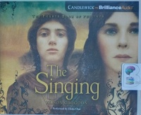 The Singing - Book Four of Pellinor written by Alison Croggon performed by Eloise Oxer on Audio CD (Unabridged)